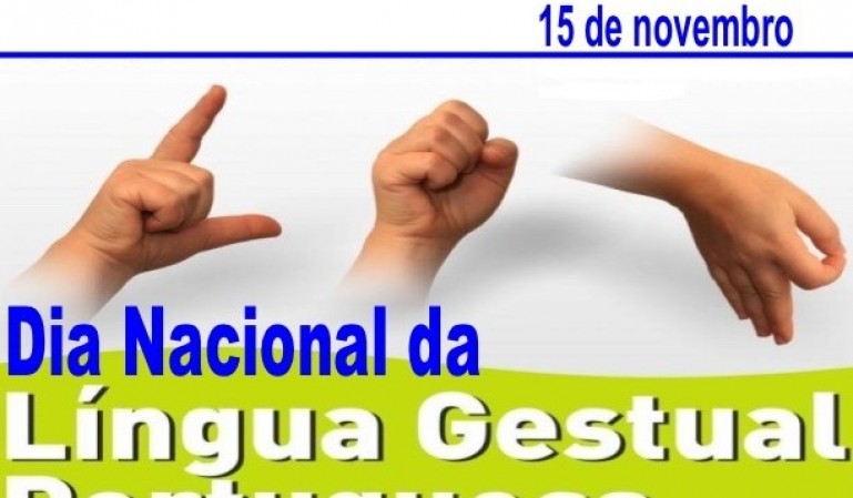 Dia Nacional da Língua Gestual Portuguesa!