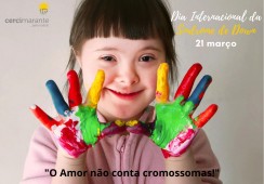 O Dia Internacional da Síndrome de Down celebra-se, hoje, 21 de março!